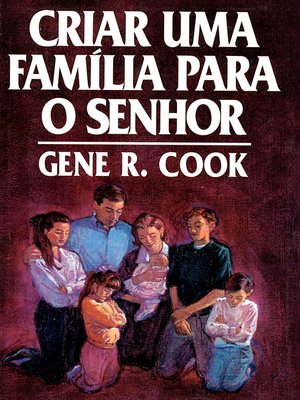 cover image of Criar Uma Familia Para O Senhor